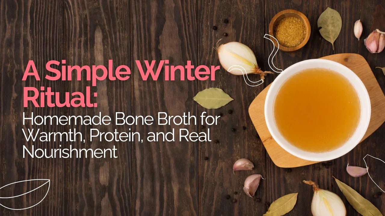 Homemade Bone Broth for Warmth, Protein, and Real Nourishment - Sabbskin